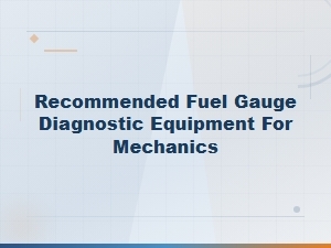 Best Fuel Gauge Diagnostic Equipment for Mechanics | Dashboard Troubleshooting Tools